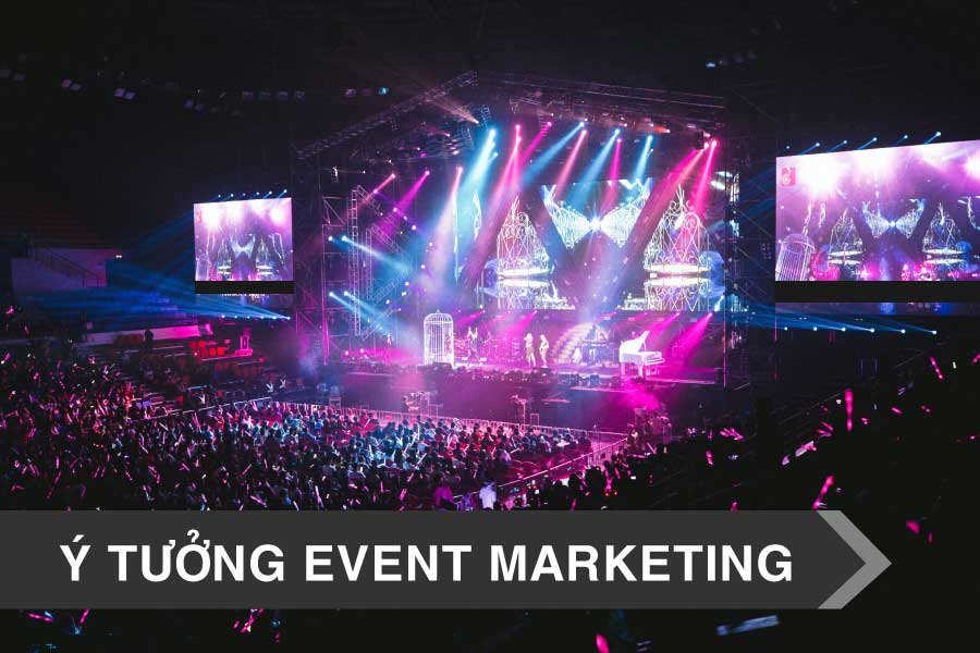 Những loại event có hiệu quả marketing thương mại cao 