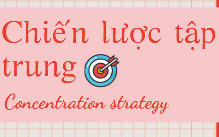Chiến lược cạnh tranh tập trung chi phí (Concentration strategy)